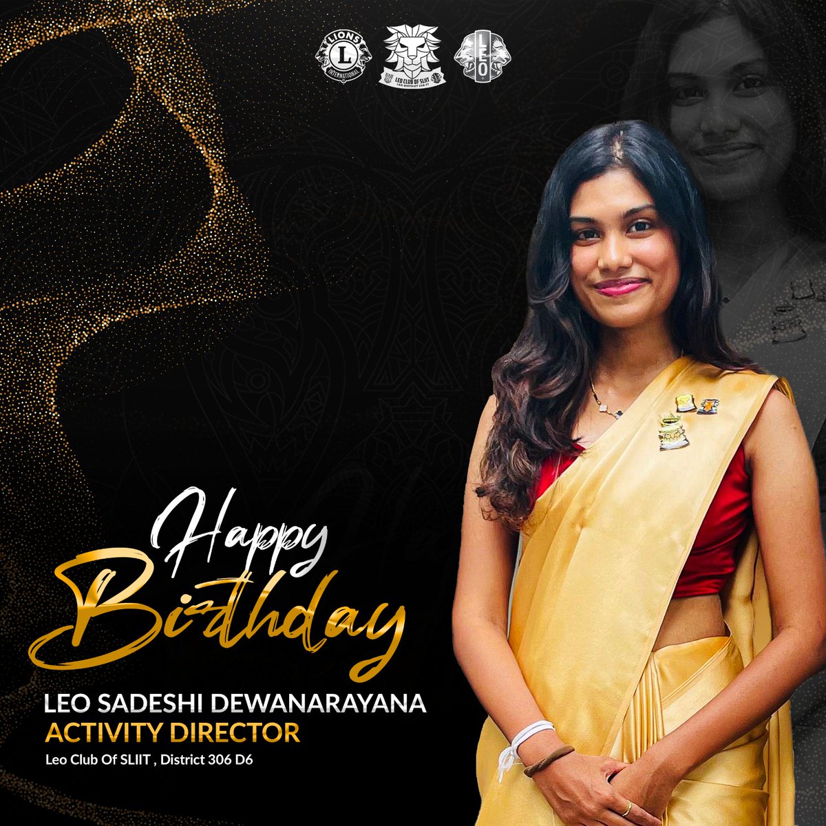 SliitLeos's tweet photo. Happy Birthday! 🎂♥️

Leo Sadeshi Dewanarayana
Activity Director 
Leo Club of SLIIT

Wishing you a day filled with joy, laughter, and unforgettable memories.

Your presence in our club brings so much energy and positivity. Keep shining and inspiring those around you! ✨🍾
 🦁 https://t.co/nQlVaIuLSO
