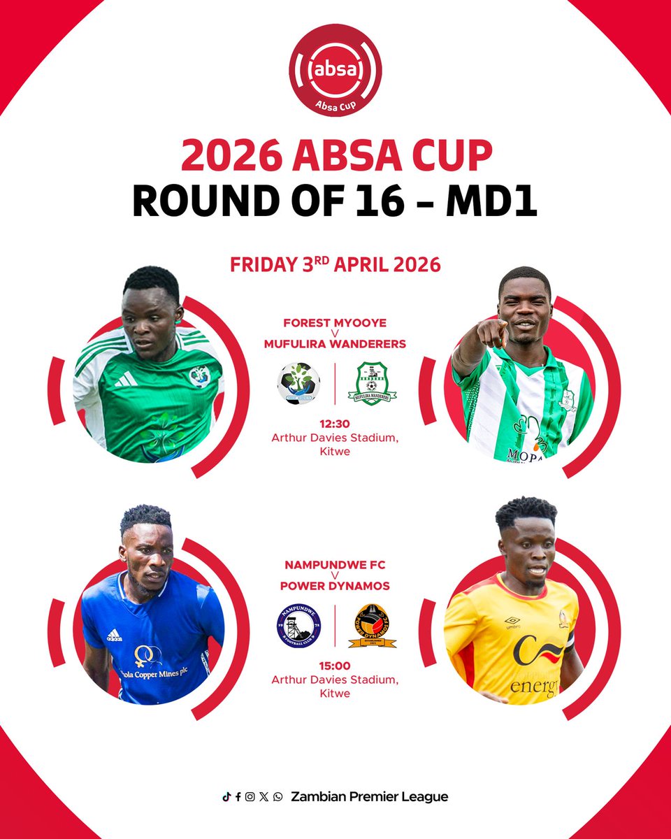 zambia_zpl's tweet photo. 2026 ABSA CUP - ROUND OF 16
Matchday One of the Round of 16 kicks off today!
Who will be the first to storm into the Quarter-finals?
#AbsaCup https://t.co/hA6C6Qwl3e