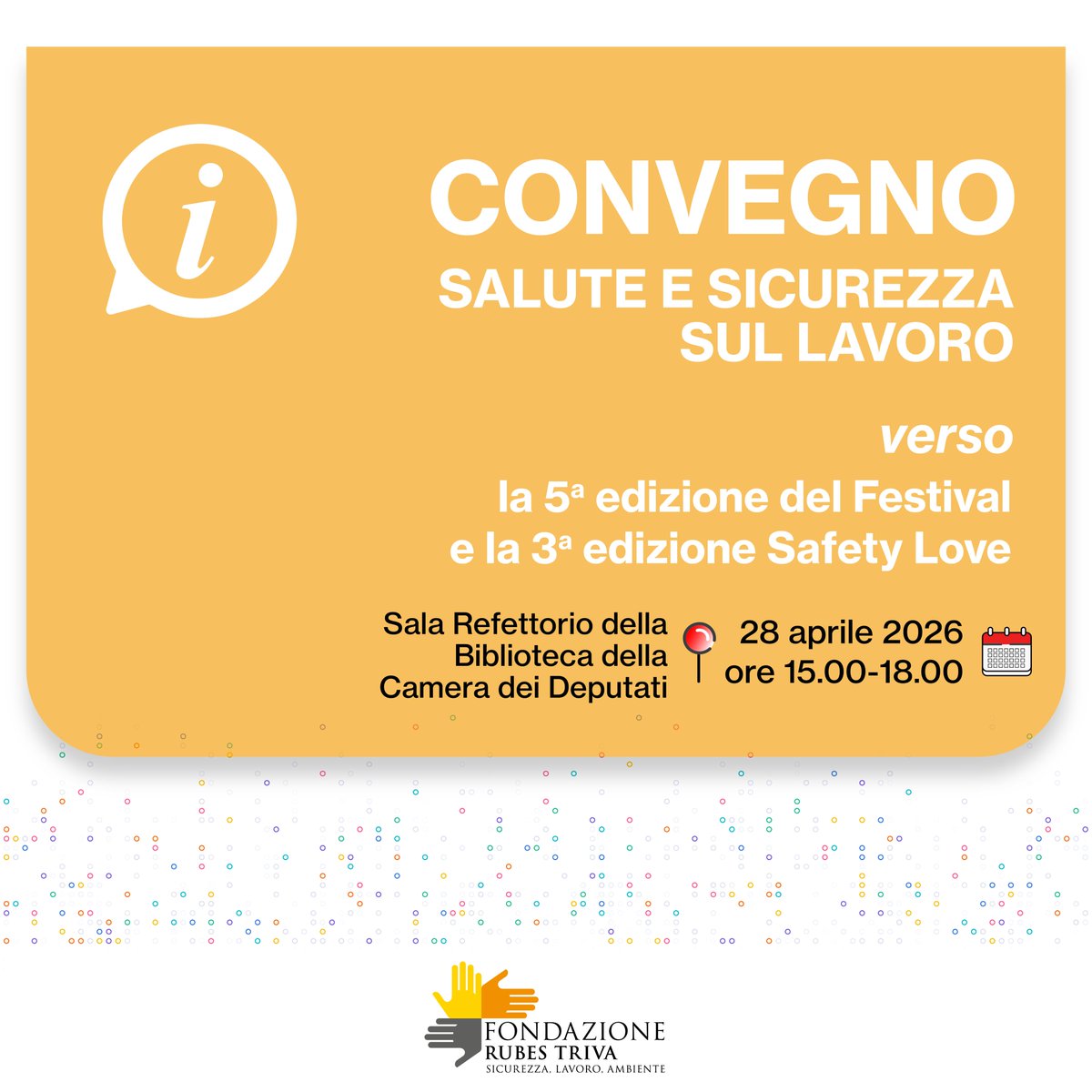 RubesTriva's tweet photo. 📢 In occasione della Giornata Mondiale della Salute e Sicurezza sul Lavoro, il prossimo 28 aprile si terrà, presso la Camera dei Deputati – Sala del Refettorio, il convegno “Verso il Festival SSL e il Safety Love"

🔜 Maggiori informazioni saranno condivisi nei prossimi giorni https://t.co/IU2ZJ341pp