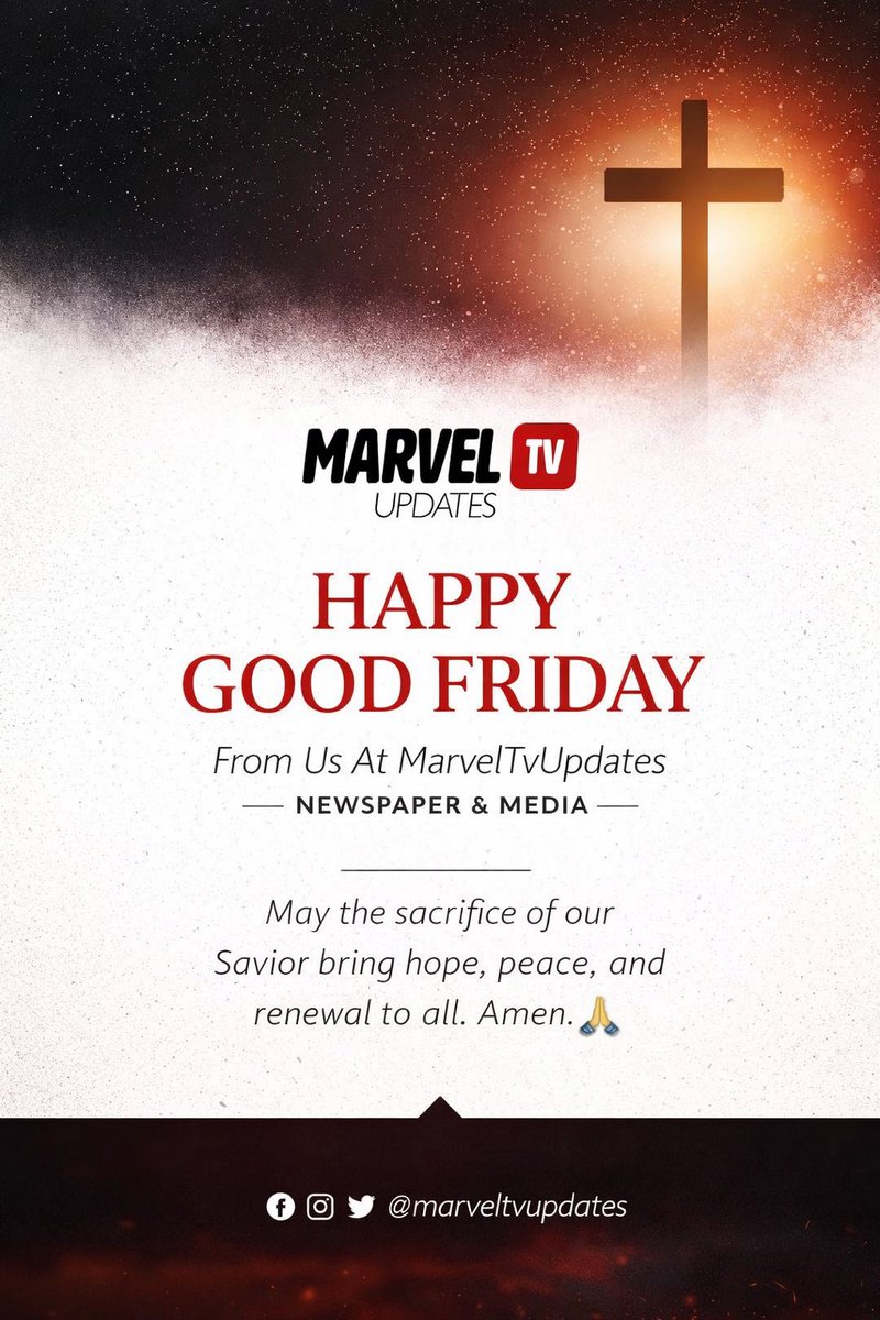 On this Good Friday, we remember the ultimate sacrifice of love and grace.

May this day bring peace to your heart and hope to your home.

Happy Good Friday from all of us at MarvelTvUpdates 🙏