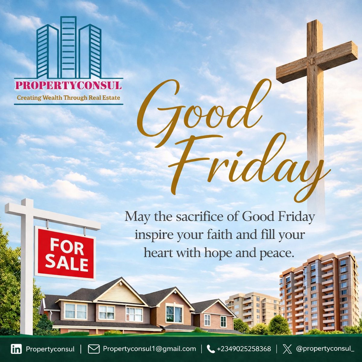 This Good Friday, we are reminded that the greatest foundations are built on sacrifice, faith and hope.

At Propertyconsul, we believe every home begins with vision, trust and the courage to build for tomorrow. Just as this sacred day speaks of redemption and new beginnings, may