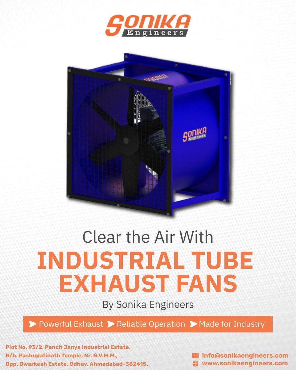 sonikaengineers's tweet photo. Industrial Tube Exhaust Fans | Sonika Engineers
Powerful &amp; reliable industrial exhaust fans for clean airflow By Sonika Engineers.
📞 Contact us : 098795 86133
🌐 https://t.co/RI1LbhTtJw
 #SonikaEngineers #IndustrialFans #ExhaustFan #IndustrialVentilation #AhmedabadBusiness https://t.co/DzGYJRKVBf
