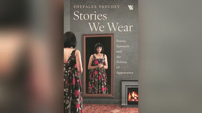 bsindia's tweet photo. #BookReview | Stories We Wear: Status, Spectacle and the Politics of Appearance

This book unravels the layers behind what may seem like mere Instagram aesthetics or airport looks, writes @aroomofwords 

@Shefatwork 
https://t.co/jgKvY6RL3t https://t.co/3ZhyyHHNi3