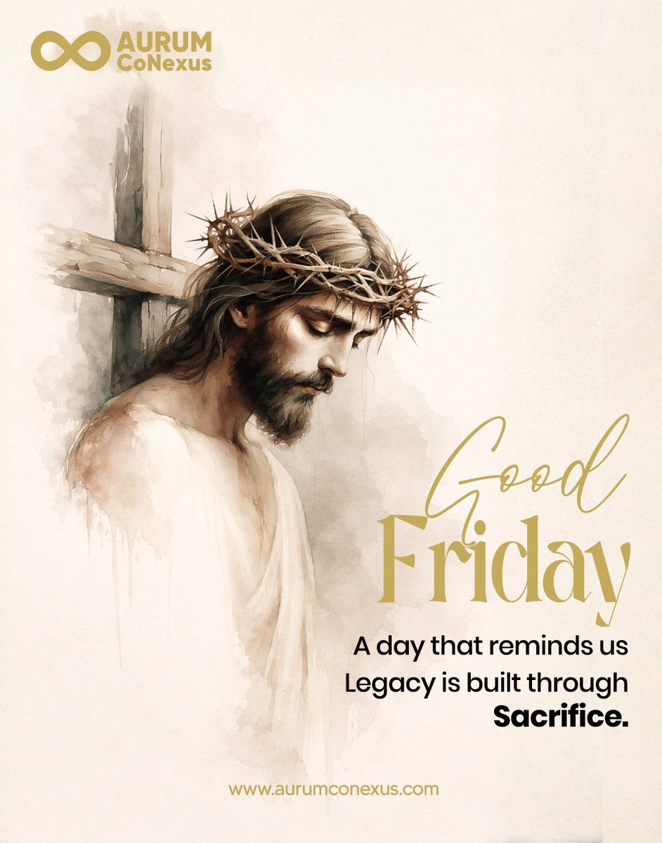 AurumCoNexus's tweet photo. A reminder that true legacy is never built in comfort, it is shaped through sacrifice, purpose, and unwavering belief.

#goodfriday #legacyinthemaking #purposedriven #aurumconexus #sacrifice #meaningfulgrowth #leadershipmindset #buildwithintent #faithandpurpose https://t.co/Qt5wEz0wb9