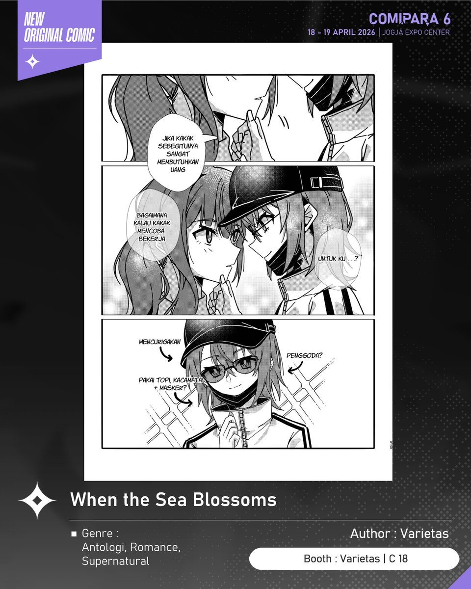 comipara_id's tweet image. [COMIC RAID]
Author: Varietas
Booth: C 18  -  Varietas

Ini diaaa komik baru karya Kak Varietas, berjudul "When the Sea Blossoms" yang akan dijual di Comipara 6 besok lho!

Sampai ketemu di venue! ✨

Comipara 6
18-19 April 2026
Jogja Expo Center

#comicraid6