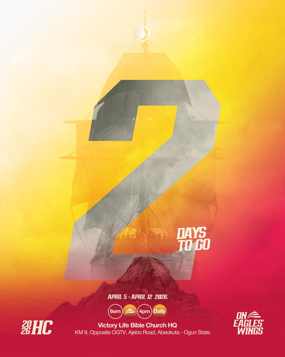 VLBCint's tweet photo. Only 2 days left!
The countdown is on....Are you ready?
Holy Convocation 2026 is here!!!
🗓 April 5th – 12th
⏰ 8AM & 4PM Daily
Be there. Don’t miss it.
#victorylifebiblechurch
#oneagleswings
#holyconvocation2026
#apostlelawrenceachudume https://t.co/181A3aKU6n