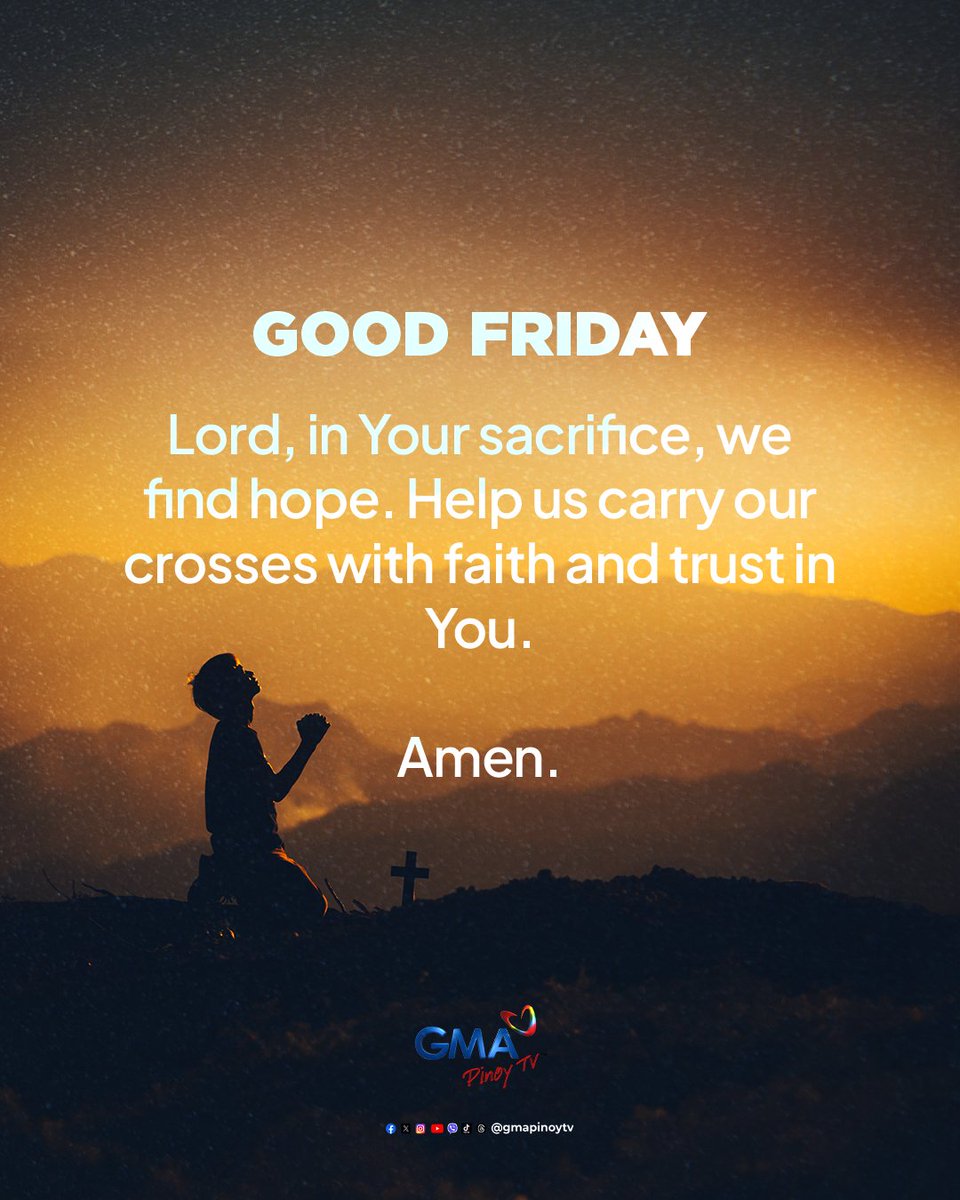 gmapinoytv's tweet photo. This Good Friday, let His love turn every burden into hope.

#HolyWeek2026 #GoodFriday https://t.co/WQVLVZuhWi