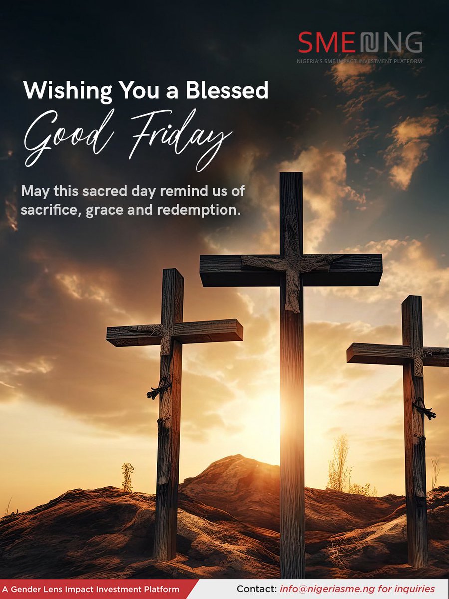 nigeriasmeng's tweet photo. May your home be filled with peace as we reflect on the ultimate sacrifice. Wishing you a Blessed Good Friday.
 
#GenderLensInvesting #SMENG #DeliveringResults #GoodFriday https://t.co/sz1BgFtPU1
