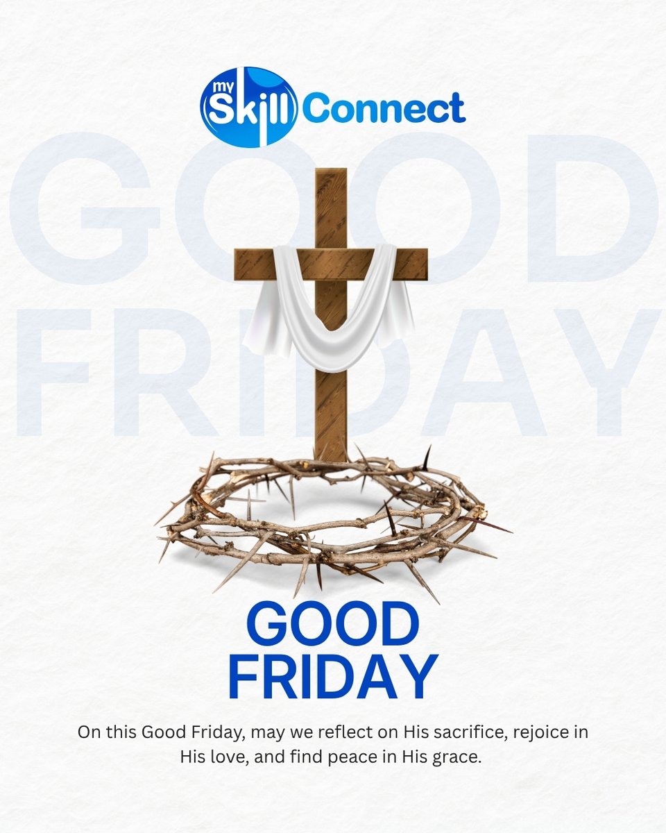 myskillconnect's tweet photo. On this sacred day of reflection, we remember the power of love, sacrifice, and redemption.

May your Good Friday be filled with peace, grace, and hope.
We wish you a blessed Good Friday.

#Skillconnect #HappyGoodFriday #GoodFriday #Myskillconnect https://t.co/mxL3MYgMJ2