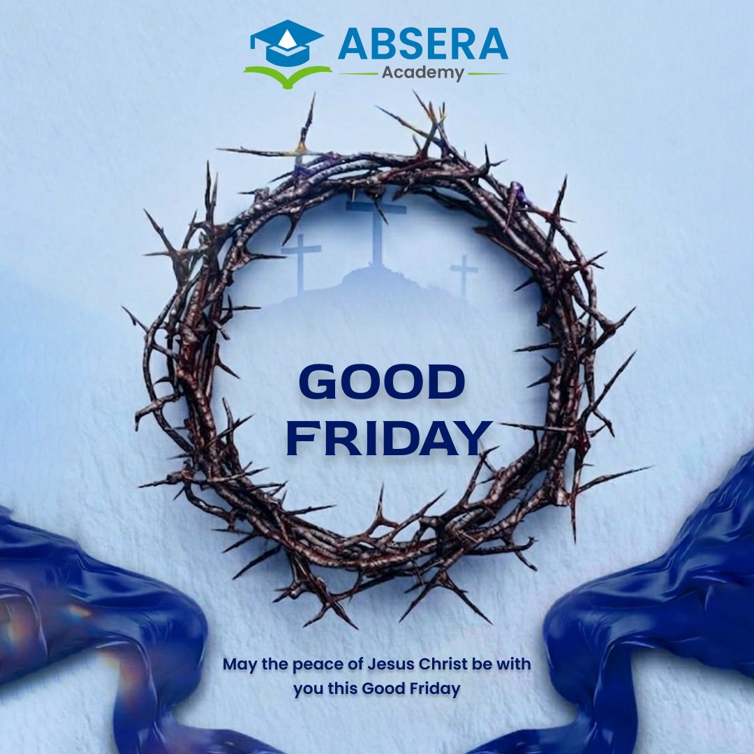 AbseraAcademy's tweet photo. Good Friday reminds us to stay strong with patience, sacrifice, and faith. ✝️
Let’s keep moving forward with purpose, do our best, and make a positive difference in everything we do. 🌿
Wishing everyone a peaceful and happy Good Friday. 

#GoodFriday #Abservetech #Hope #Growth https://t.co/Rji0I9Tziz