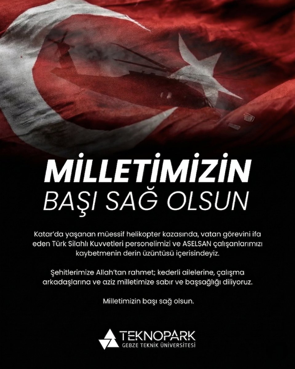 Milletimizin Başı Sağ Olsun 🇹🇷

Şehitlerimize Allah’tan rahmet; kederli ailelerine, yakınlarına, çalışma arkadaşlarına ve yüce milletimize sabır ve başsağlığı diliyoruz. Mekanları cennet olsun.

#MilletimizinBaşıSağOlsun #TSK #ASELSAN #Başsağlığı #gtuteknopark