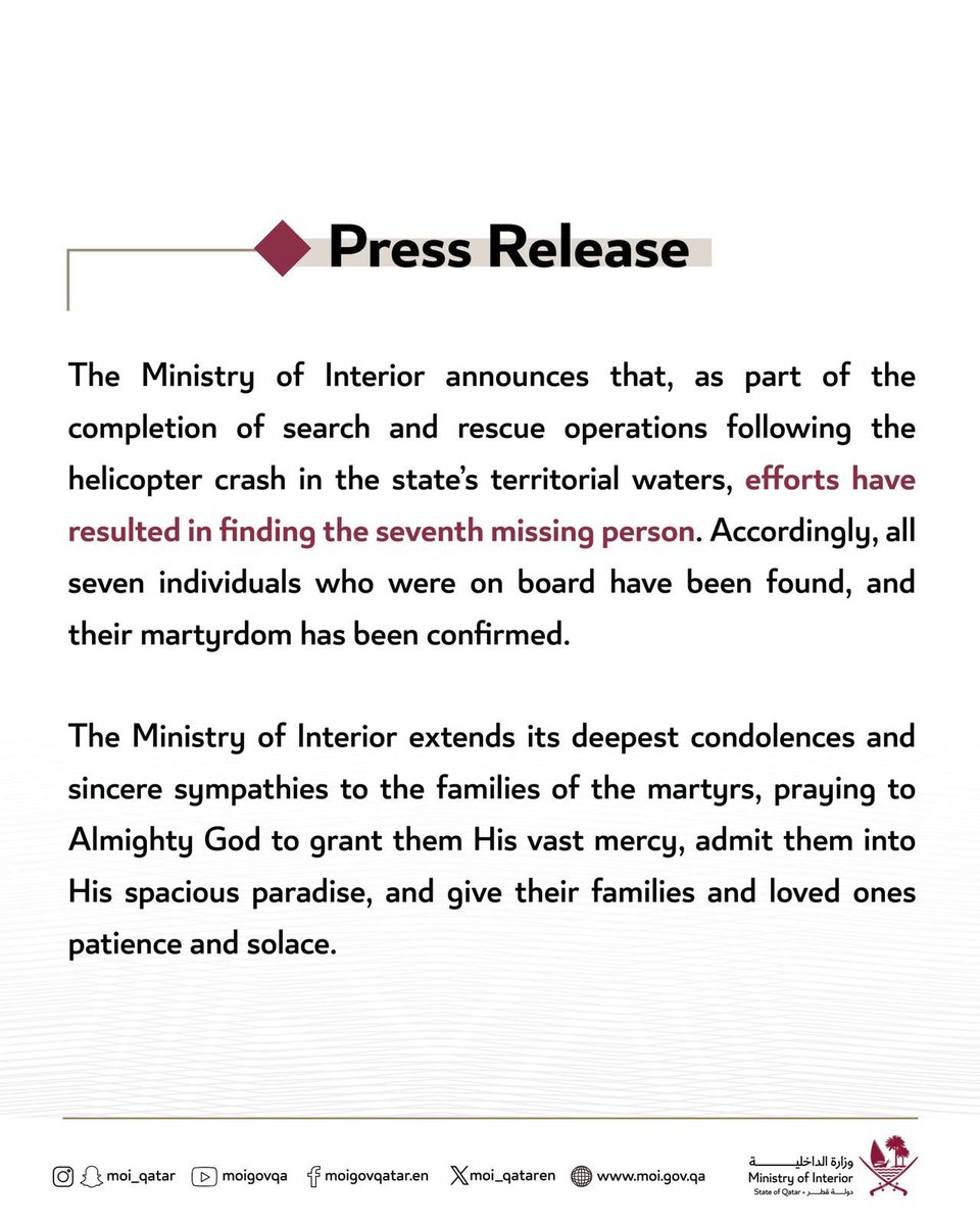 ITGGlobal's tweet image. 🚨 QATAR UPDATE: Missing person confirmed in helicopter crash

The Qatar Ministry of Interior has announced the recovery of the seventh and final missing individual from the recent helicopter crash within the country’s territorial waters.

#Qatar #HelicopterCrash