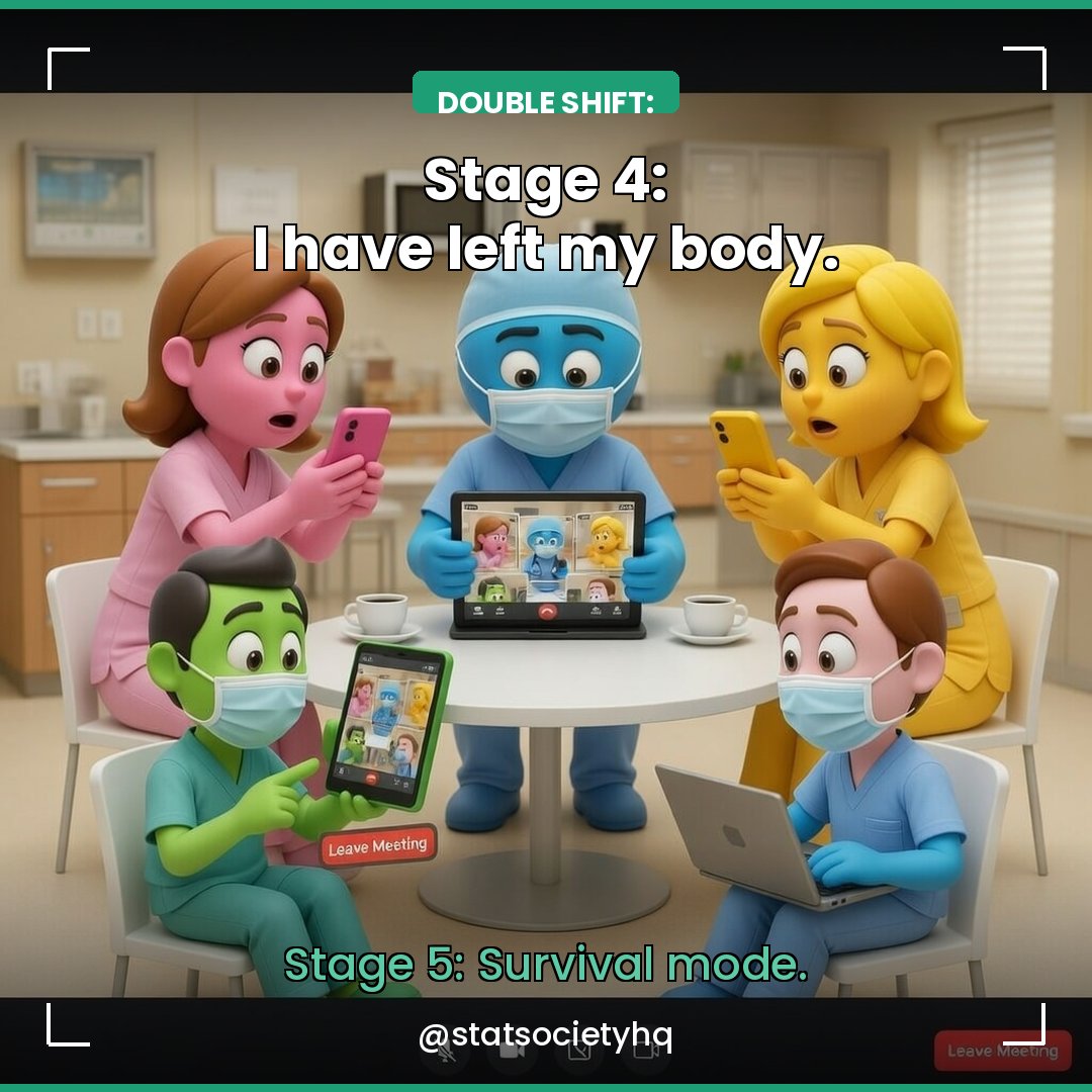 StatSocietyHQ's tweet image. The five stages of a double shift:
1. I got this
2. This is fine
3. What is time
4. I have left my body
5. Survival mode activated💀

#NurseLife #DoubleShift #HospitalLife #MedicalMemes #StatSociety