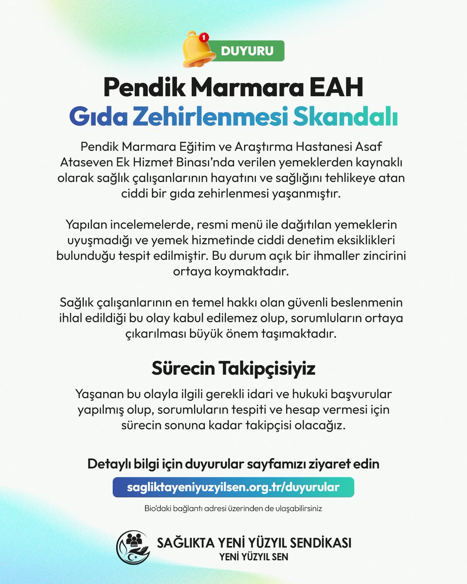 yeniyuzyilsen's tweet photo. Pendik EAH Gıda Zehirlenmesi Skandalı!

Pendik Marmara Eğitim ve Araştırma Hastanesi Asaf Ataseven Ek Hizmet Binası’nda verilen yemeklerden kaynaklı olarak sağlık çalışanlarının hayatını ve sağlığını tehlikeye atan ciddi bir gıda zehirlenmesi yaşanmıştır. Yapılan incelemelerde, resmi menü ile dağıtılan yemeklerin uyuşmadığı ve yemek hizmetinde ciddi denetim eksiklikleri bulunduğu tespit edilmiştir.

Ortaya çıkan bu tablo, basit bir aksaklık değil; açık bir ihmaller zinciridir. Sağlık çalışanlarının en temel hakkı olan güvenli beslenmenin bu şekilde ihlal edilmesi kabul edilemez.

Yaşanan olayla ilgili gerekli idari ve hukuki başvurular yapılmış olup, sorumluların tespiti ve hesap vermesi için sürecin sonuna kadar takipçisi olacağız.

Bu sadece bir yemek meselesi değil; sağlık çalışanlarının yaşam hakkı ve çalışma güvenliği meselesidir.

Detaylı bilgi için web sitemizi ziyaret edin ⤵️
https://t.co/Tx4e1iFCva

#PebdikMarmaraEAH #GıdaZehirlenmesi #KamuoyuDuyurusu #SağlıkÇalışanı #Sağlıkçı #Paramedik #ATT #112Acil #Doktor #Ebe #Hemşire #TıbbiSekreter #AnesteziTeknikeri #YeniYüzyılSen #SağlıktaYeniYüzyılSendikası