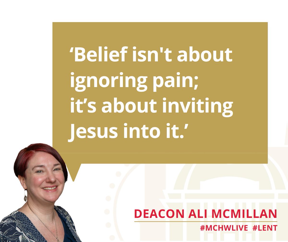 MCHW's tweet photo. ‘Belief isn't about ignoring pain; it’s about inviting Jesus into it.’

Deacon Ali McMillan #MCHWLIVE #Lent #Belief https://t.co/Xssvt49fvV