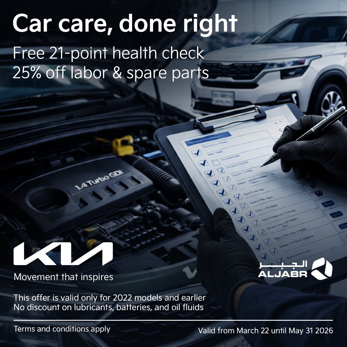 aljabr_kia's tweet image. سيارتك تستاهل العناية. فحص 21 نقطة مجاناً + خصم 25٪ على العمالة والقطع.

#كيا #الحركة_التي_تلهم 

Give your car the care it deserves. Free 21-point check + 25% off labour &amp;amp; spare parts

#Kia #MovementThatInspires