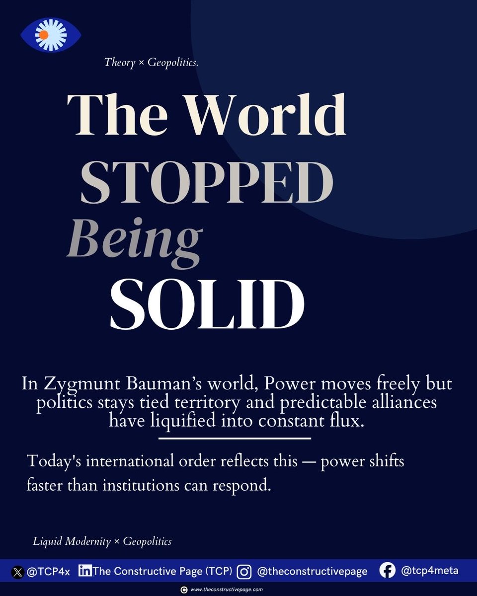 TCP4x's tweet photo. The world didn't break. It just stopped being solid.
A thread on Bauman's Liquid Modernity &amp; global politics today. 🧵
In a world best described by Zygmunt Bauman, power flows, sovereignty negotiates, and uncertainty is the only permanent resident. https://t.co/P0zTJSlszM