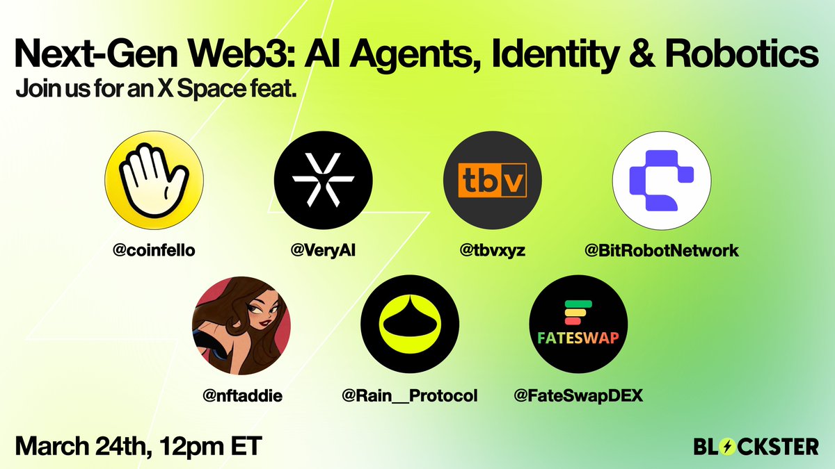 Join our X Space! Next-Gen Web3 — AI Agents, Identity &amp; Robotics

🗓 Tuesday, 12 PM ET | Six builders unpack the future of AI — featuring <a href="/CoinFello/">CoinFello</a> <a href="/VeryAI/">VeryAI</a> <a href="/tbvxyz/">TBV</a> <a href="/BitRobotNetwork/">BitRobot Network</a> <a href="/Rain__Protocol/">Rain</a> <a href="/nftaddie/">Addie 💎</a>  

Host <a href="/EricSpivak/">MOTIVATE  📲 Available for Consulting & Marketing</a> | Sponsor <a href="/FateSwapDEX/">FateSwap</a>

👉 x.com/i/spaces/1qxvv…
