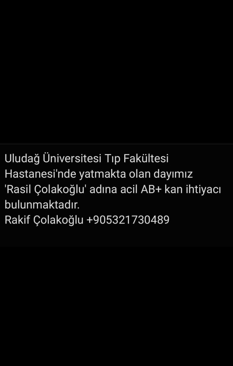 Dayım için acil kan ihtiyacı vardır, herkese teşekkürler..