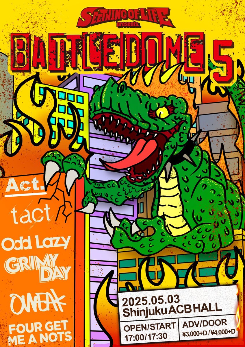 OddLazy's tweet photo. 🔥ライブ解禁🔥
2025/05/03 (日)新宿ACBHALL

SEETHING OF LIFE pre.
"BATTLE DOME ５"

SEETHING OF LIFE
FOUR GET ME A NOTS
Grimy Day
Odd Lazy
OWEAK
tact

OPEN/START  17:00/17:30

TICKET
ADV/DOOR  ¥3,000+1D/¥4,000+1D

ぶちかますしかない!!
取り置きお待ちしてます!! https://t.co/s8azum7HXy