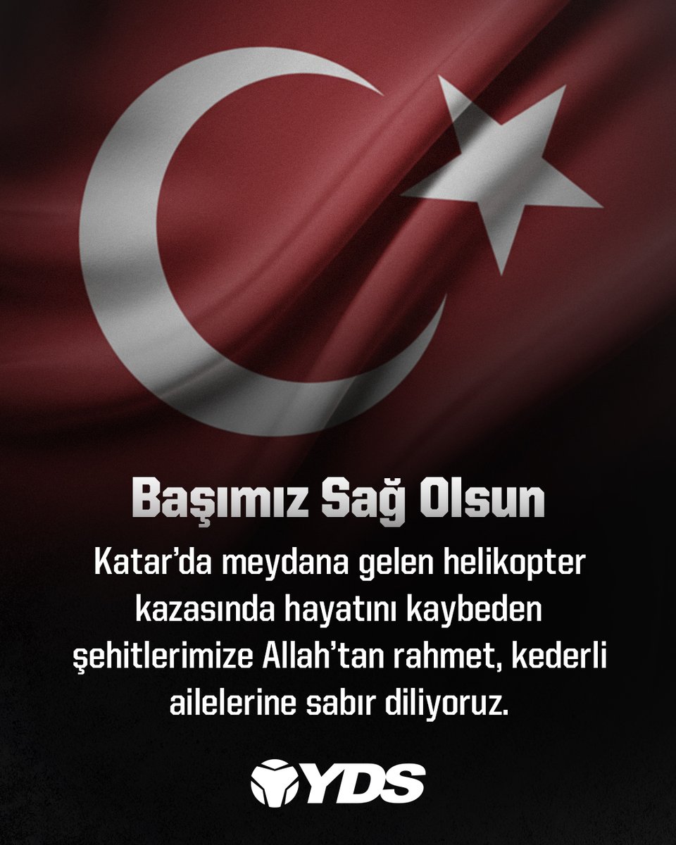 ydsboots's tweet photo. Katar'da meydana gelen helikopter kazasında hayatını kaybeden şehitlerimize Allah'tan rahmet, kederli ailelerine sabır diliyoruz. https://t.co/lqBR0sB9M5