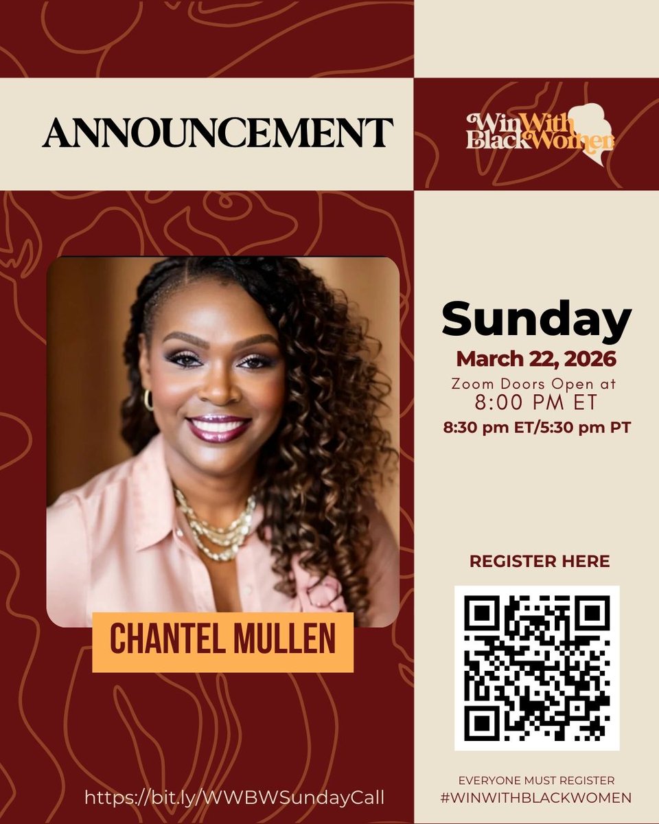 Chantel Mullen keeps us on track and makes sure no sister leaves the room without knowing exactly where to show up next by sharing the announcements and resources that keep this sisterhood moving.

🗓️ Sun, March 22 | 8:30 PM ET
📲 RSVP: bit.ly/WWBWSundayCall
#WinWithBlackWomen