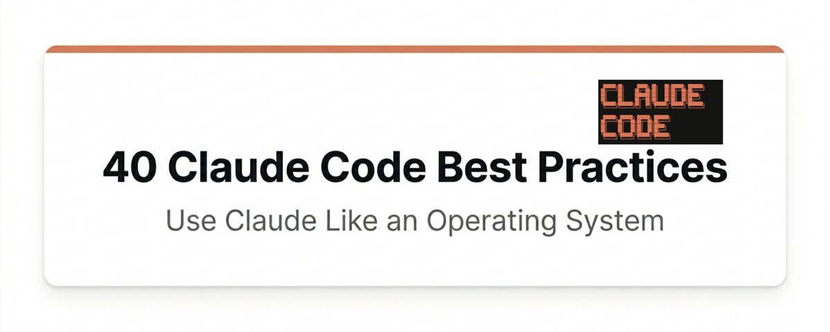 I used Claude Code wrong for months. These 40 practices changed everything