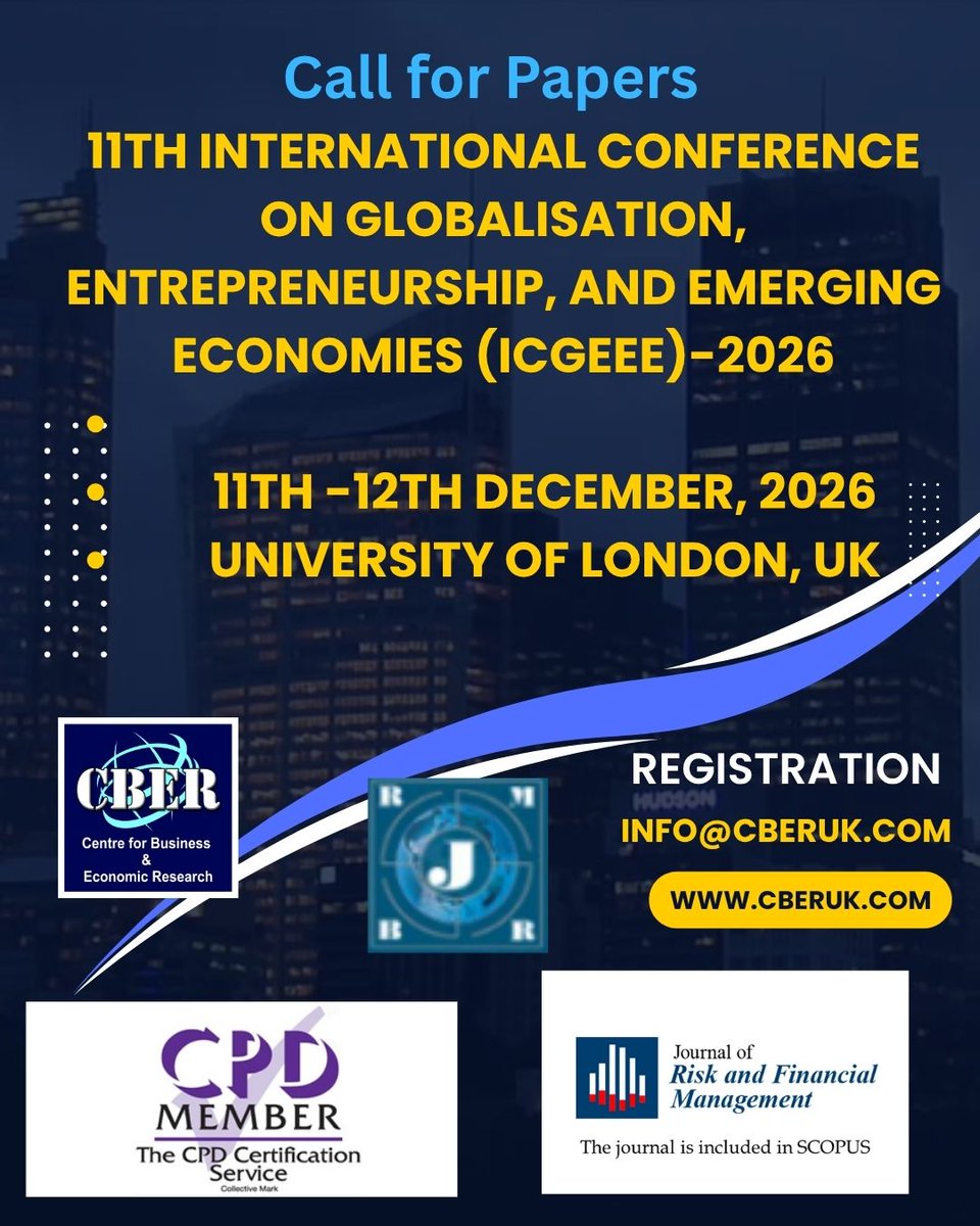 CBERUKcom's tweet photo. The call for papers and workshops is now open ICGEEE 2026
Join us at the 11th International Conference on Globalisation, Entrepreneurship, and Emerging Economies (ICGEEE)-2026, taking place from 11th-12th December 2026 at the University of London, UK!
#ScopusJournal https://t.co/Vdwkn3KhW3