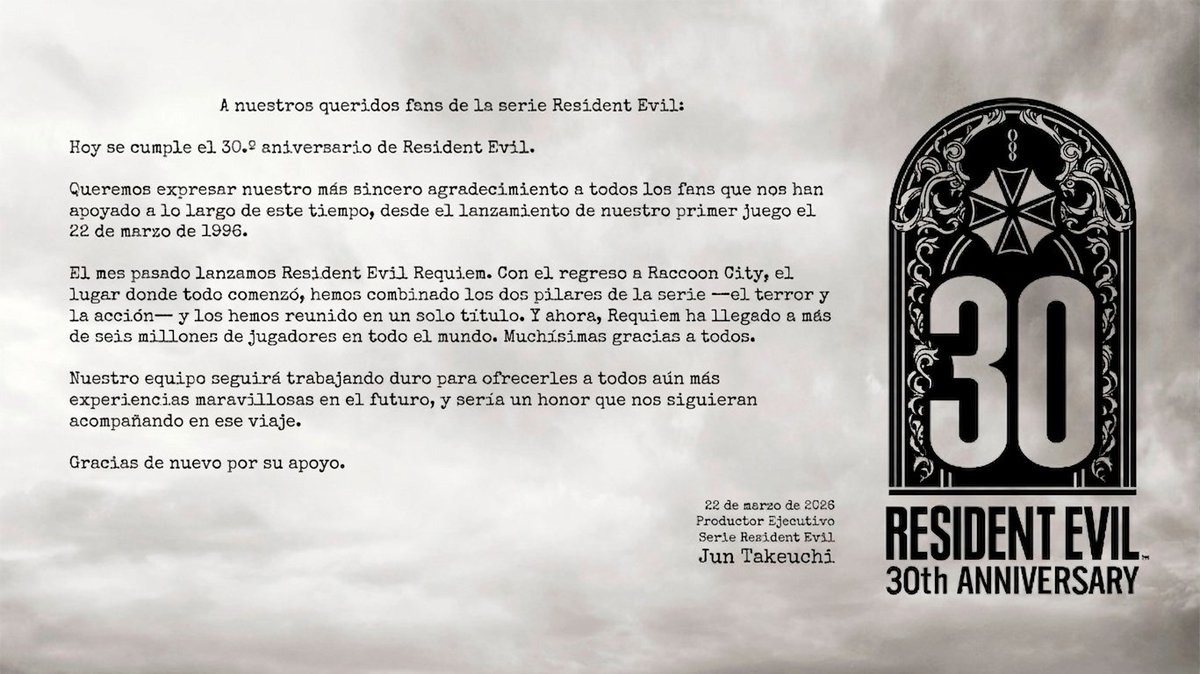 Un mensaje para todos nuestros seguidores de parte del productor ejecutivo de la serie Resident Evil, Jun Takeuchi, con motivo de nuestro 30.º aniversario.

Nuestro más sincero agradecimiento y aprecio para todos ustedes 🌿❤️