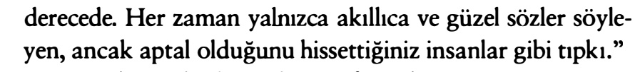bu cümleyi okuyunca aklıma isme tözel geldi bu cümleyle özdeşleştirdim demiyorum sdc aklıma geldi takdir sevgili halkındır