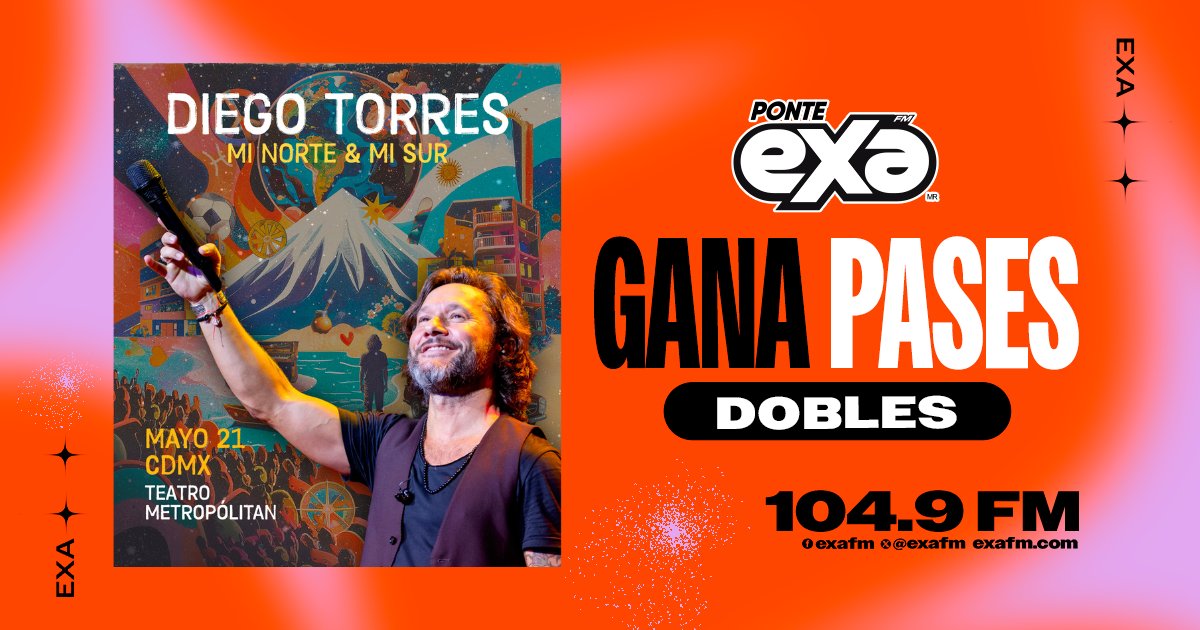 🎤✨ ¡Una noche para cantar a todo pulmón!❤️ 
Diego Torres llega al Teatro Metropolitan y en EXA 104.9 FM tenemos pases dobles para ti.📻 
Escúchanos y participa para ganar.

#DiegoTorres