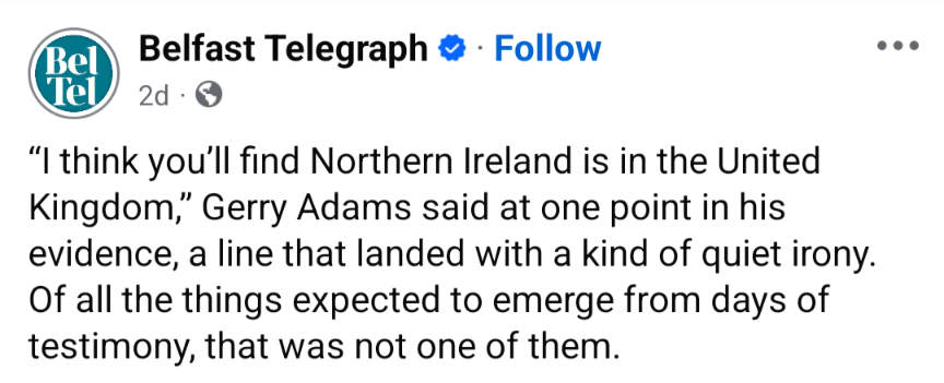 Choyaa13's tweet photo. Amazing. For decades, Gerry Adams has twisted himself into every linguistic contortion imaginable to avoid even saying “Northern Ireland,” never mind recognising its legitimacy, yet under oath he does both. https://t.co/8twoDek6th
