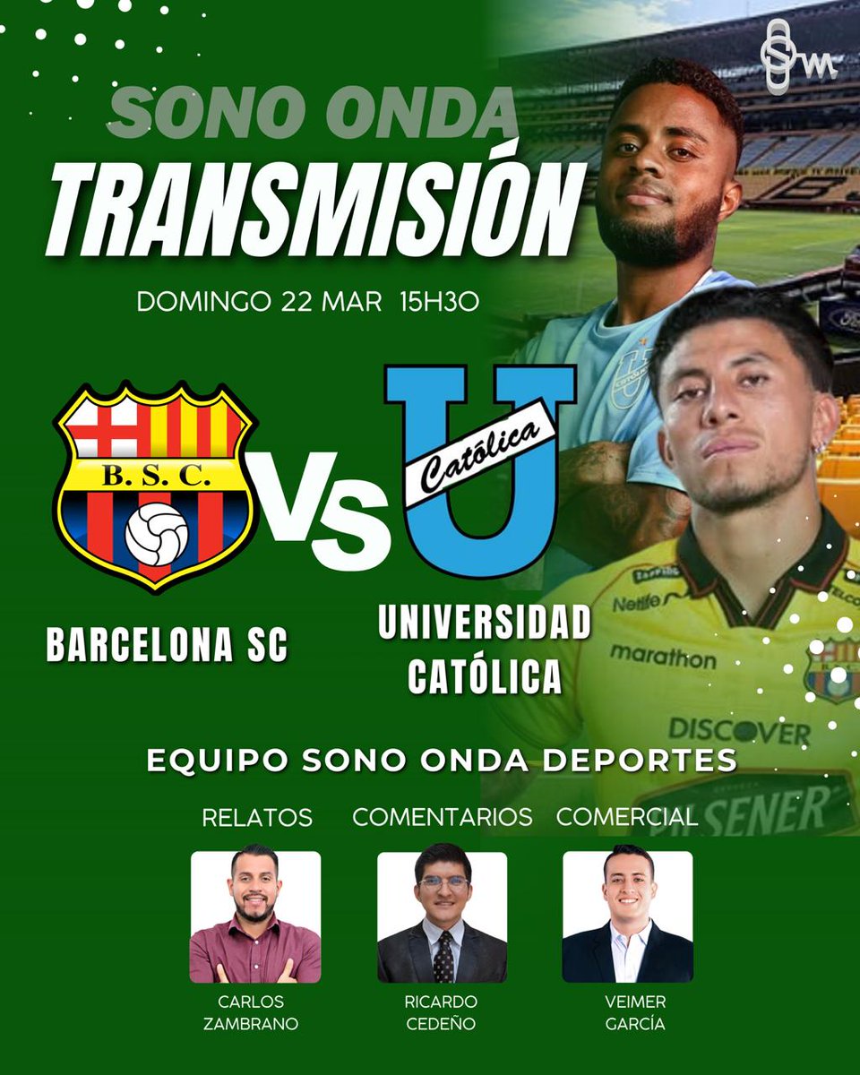 🎙️#Barcelona Vs #UCatólica nos encontramos por la señal de Sono Onda 99.7 FM y el mundo en todas sus plataformas 📺📻