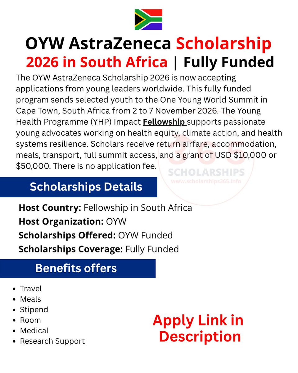 No application fee - 🇿🇦 Fully funded 5-day Summit Scholarships in Cape Town, South Africa. Apply now!

The OYW AstraZeneca Scholarship 2026 is accepting applications from young leaders worldwide.

Program Details:
📍 Location: Cape Town, South Africa
📅 Dates: 2-7 November 2026