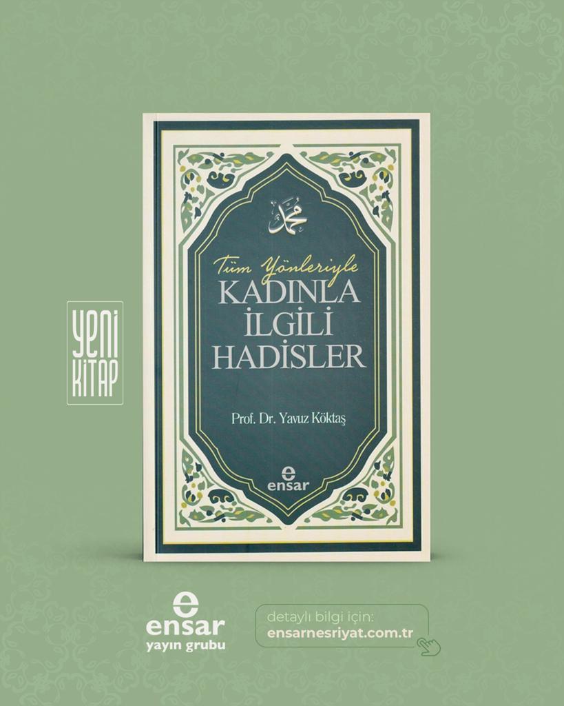 EnsarYayinGrubu's tweet photo. 📚 YENİ KİTAP
"Tüm Yönleriyle Kadınla İlgili Hadisler"
-Prof. Dr. Yavuz Köktaş

Detaylı bilgi için 👇🏻
https://t.co/HddZBns5C7 https://t.co/uXwof2liN0