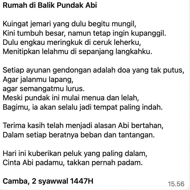 <a href="/sibiwl/">sarah ayu</a> Setiap kali saya ulang tahun… Saya selalu mengucapkan “selamat telah menjadi orang tua”

Saya jarang berkomunikasi dg Abi-Ummi, terlebih saat saya sudah berkeluarga. Idulfitri ini saja kami belum bersua krn saya di Jakarta.

Lalu kemarin sore Abi mengirimkan foto dan pesan ini