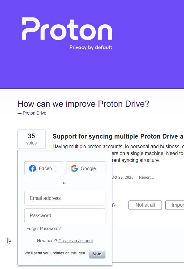 prplecake's tweet photo. For some inexplicable reason, @ProtonPrivacy doesn't let you use your proton account on their customer feedback forum and instead prompts you to use... much less privacy-friendly alternatives like Facebook and Google.

Getting mixed messages from this company. https://t.co/zvqRBNwBCD