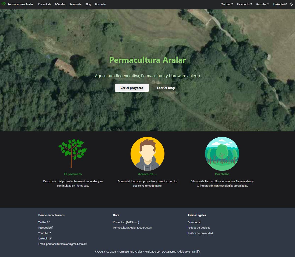 He actualizado la página web de mi antiguo proyecto Permacultura Aralar y su continuidad en Iñatea Lab, la tienes en permaculturaaralar.com Si te interesa la #permacultura la #agriculturaregenerativa o el #hardwareabierto echale un vistazo, te gustará.