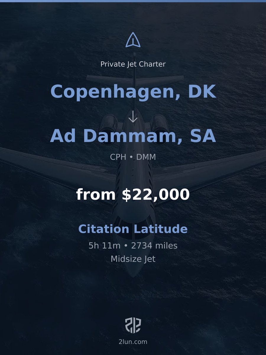 2lunjet's tweet image. 🇩🇰 Copenhagen → Ad Dammam 🇸🇦
Private Jet Charter

5h 11m | 2734 miles | From $22,000

Book your flight:
2lun.com/route/ekch/oedf

#EmptyLeg #BizAv #CharterFlight