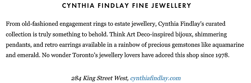 Featured in ELLE Canada and written by Lauren Knowles, “Where to Find the Best Vintage Jewellery in Toronto” highlights Cynthia Findlay Fine Jewellery &amp; Antiques among the city’s finest destinations. cynthiafindlay.com #vintagejewellery #vintagegift #engagementrings #brooch
