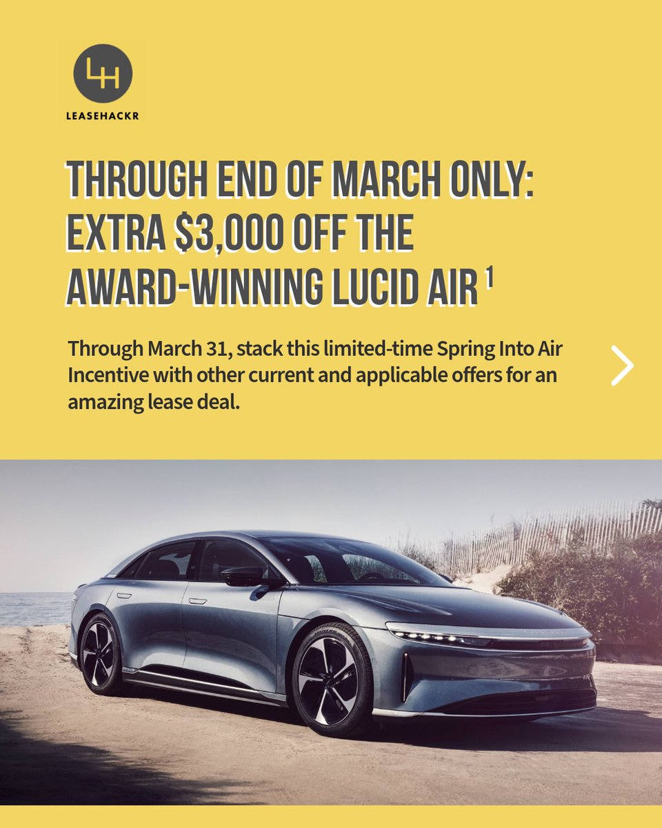 leasehackr's tweet photo. Lucid Air deal alert!

Through 3/31: $3K Spring Into Air + Conquest + Demo Drive for a 2026 Air Pure from $629/mo, 39 mo, $2,289 due at signing. 10K mi/yr.

Learn how to hack this deal → https://t.co/JoLl3tx7iW https://t.co/DRMzUsEqhU