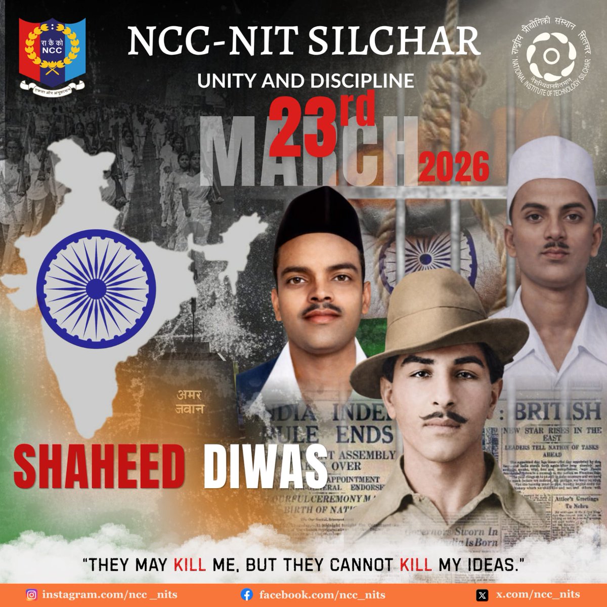 ncc_nits's tweet photo. “They may kill me, but they cannot kill my ideas. They can crush my body, but they will not be able to crush my spirit.”
​On #ShaheedDiwas, NCC NIT Silchar honors the sacrifice of Bhagat Singh, Rajguru &amp; Sukhdev. Their legacy of courage continues to inspire a united India. https://t.co/8SvTJFIuyv
