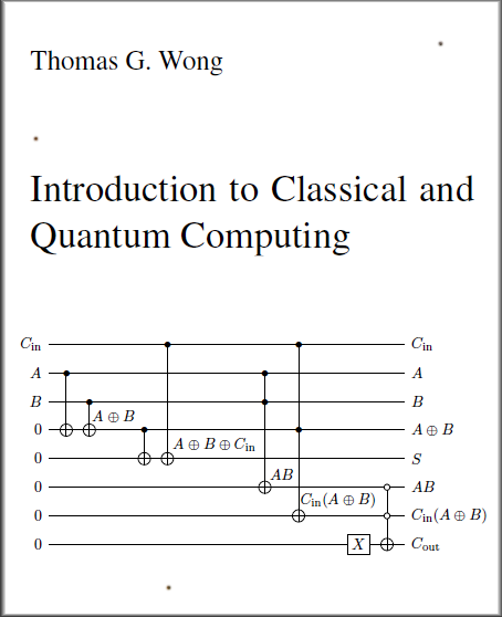 Free Textbook: "Introduction to Classical and Quantum Computing."   For students  who want to learn quantum computing beyond a conceptual level, but who lack advanced training in math. A discussion of careers in quantum computing is provided, along with some possible technical