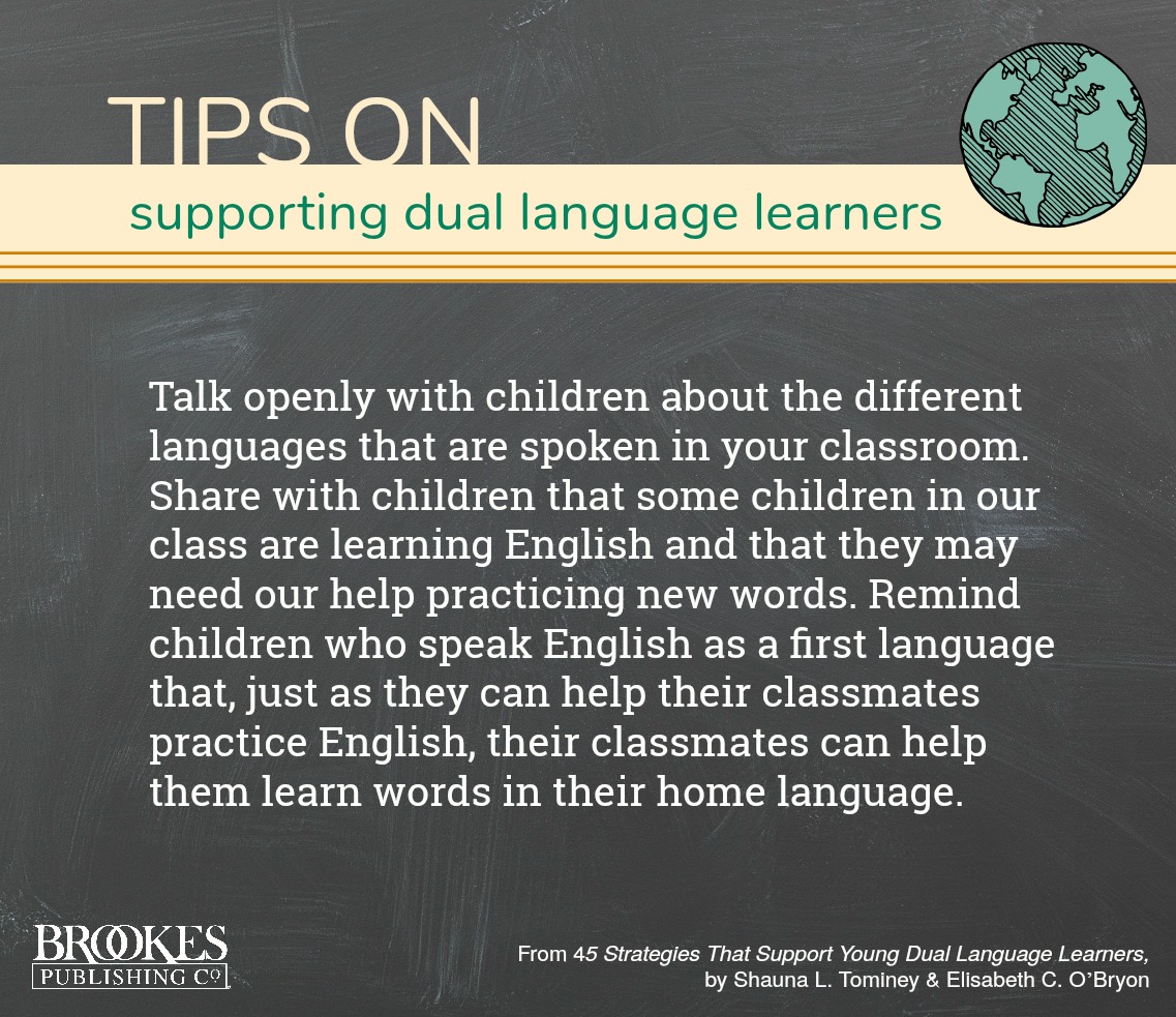 BrookesPubCo's tweet image. Support the success of young #DualLanguageLearners by talking with children about how they can help classmates who are learning English practice new words. (From 45 Strategies That Support Young Dual Language Learners: monkeylink.co/5338c4) #DLLs #ELLs #BilingualKids #ECE