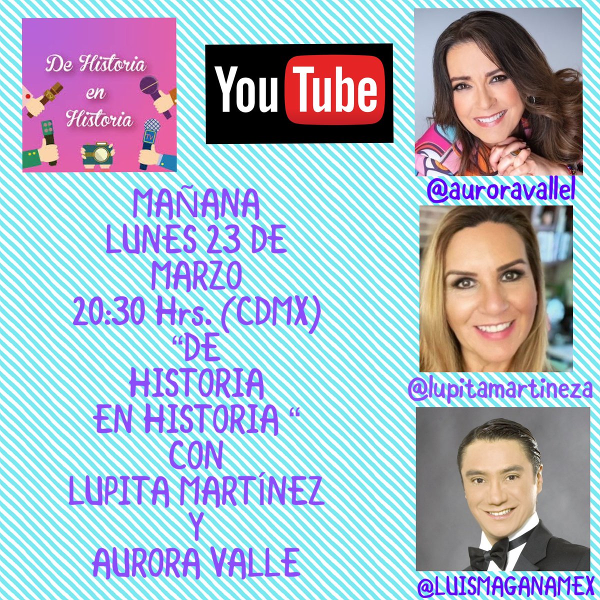 LUISMAGANAMEX's tweet image. 📺❤️ MAÑANA LUNES 23 de MARZO a las 20:30 hrs. @DeHistEnHist @LUPITAMARTINEZA y @AuroraValle por YouTube 📺 youtube.com/c/LupitaMartin… ❤️ #lovemyjob #happiness #loveyourself #journalist #news carcajadas 💯 💖🎥