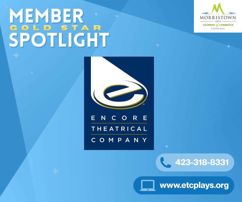 Encore Theatrical Company
🎭 Bringing stories to life on stage—Encore Theatrical Company inspires through the arts.
📍 P.O. Box 3394, Morristown, TN 37815
📞 (423) 318-8331
🌐 etcplays.org
#GoldStarMember #SupportTheArts #MorristownTNChamber
