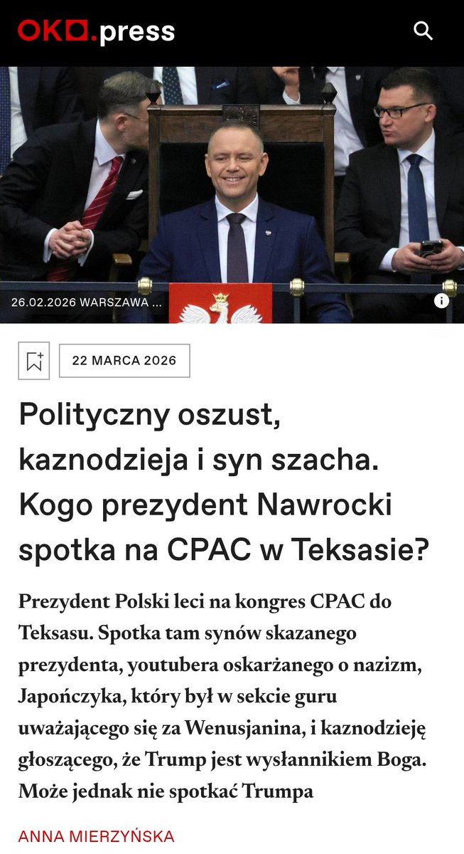 Jeden wyznawca naczelnego snusiarza zachwyca się wyjazdem Batyra do USA na CPAC, a tymczasem Pani <a href="/Anna_Mierzynska/">Anna Mierzyńska</a> z <a href="/oko_press/">OKO.press</a> zamieściła piękny artykuł na ten temat.
Polecam artykuł waszej uwadze:
oko.press/kogo-prezydent…
