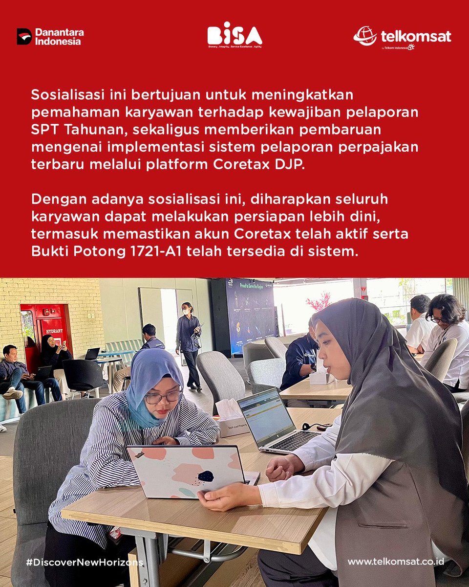 telkomsat's tweet photo. Telkomsat bekerja sama dengan Kantor Pelayanan Pajak (KPP) Pratama Bogor menyelenggarakan kegiatan Sosialisasi SPT Tahunan Pajak Penghasilan (PPh) Orang Pribadi Tahun Pajak 2025. 

Sosialisasi ini bertujuan untuk meningkatkan pemahaman karyawan terhadap kewajiban pelaporan SPT Tahunan, sekaligus memberikan pembaruan mengenai implementasi sistem pelaporan perpajakan terbaru melalui platform Coretax DJP.

Dengan adanya sosialisasi ini, diharapkan seluruh karyawan dapat melakukan persiapan lebih dini, termasuk memastikan akun Coretax telah aktif serta Bukti Potong 1721-A1 telah tersedia di sistem. 

#DiscoverNewHorizons