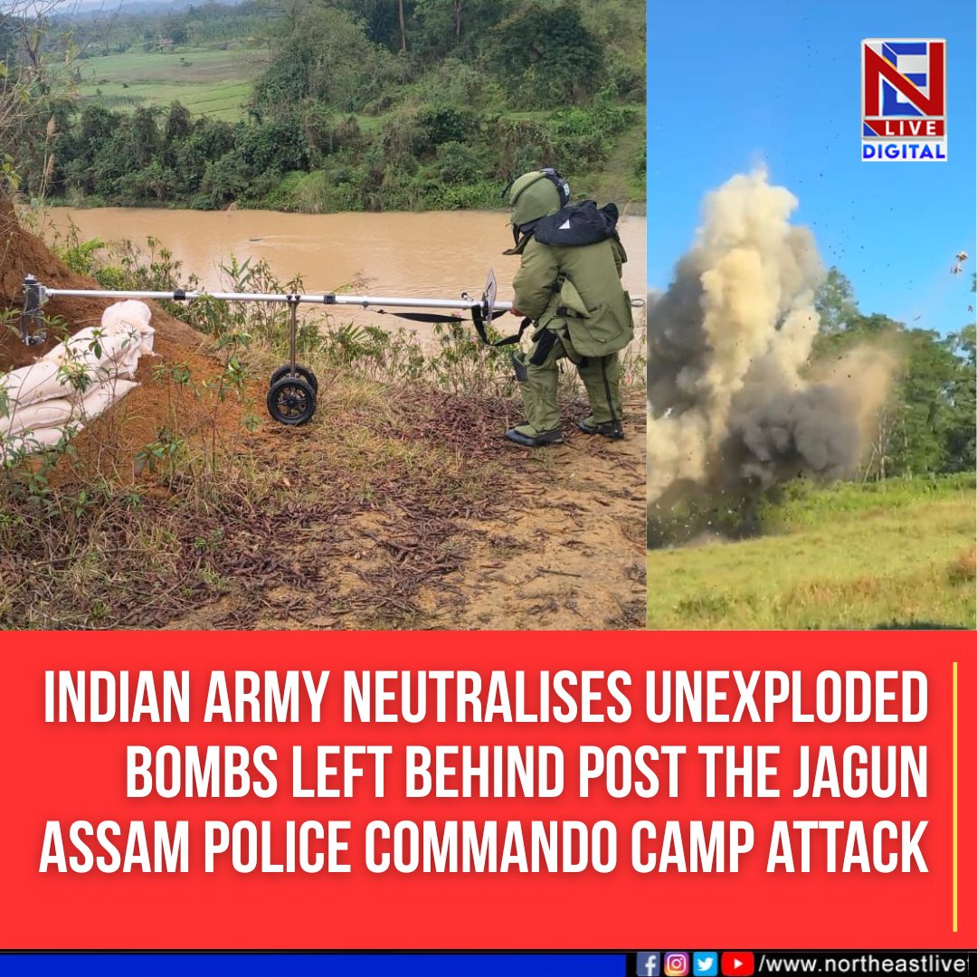 NELiveTV's tweet image. #attack #bombs #explosives #indianarmy #neutralise #tinsukia #jagun #AssamPolice #commando #camp #northeastlive