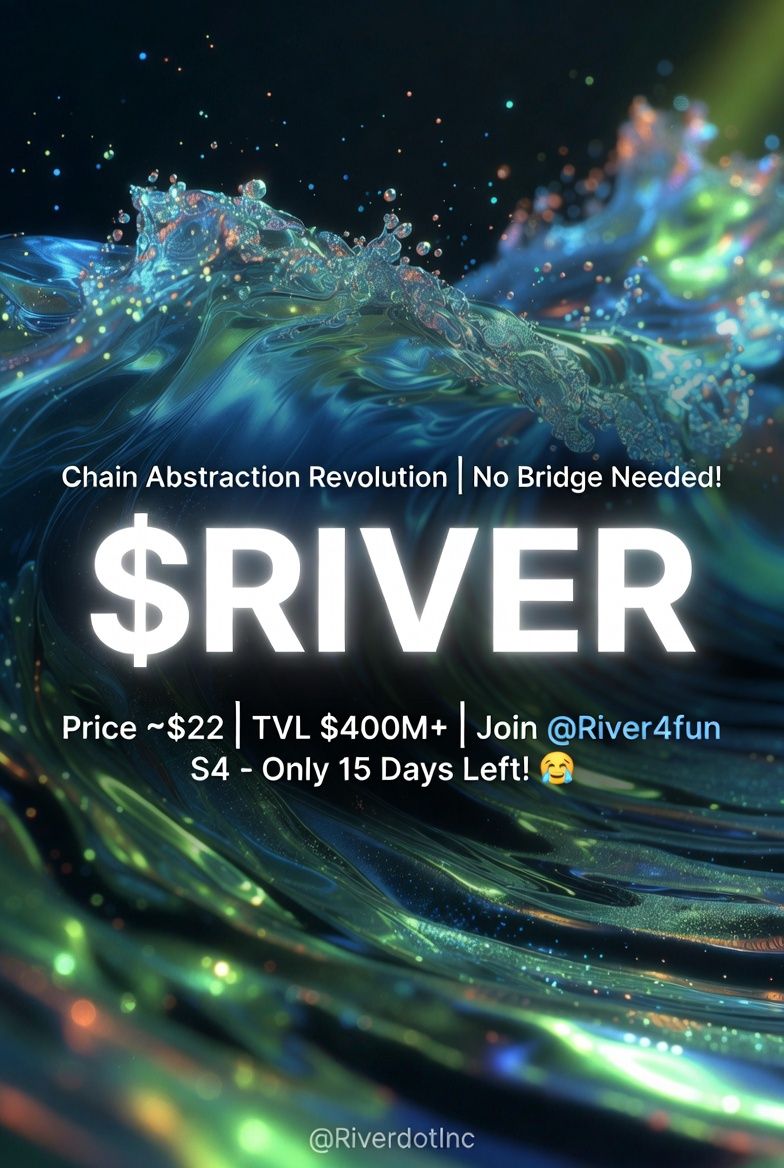 "🌊 $RIVER is still on fire! 🔥
Current price ~$22 | TVL exploding past $400M | King of chain abstraction – mint &amp; use satUSD cross-chain with ZERO bridging!
Join <a href="/River4fun/">River4FUN 🐝</a> S4 right now to farm points: Just tweet about $RIVER, tag <a href="/River4fun/">River4FUN 🐝</a> → turn impressions into real $RIVER